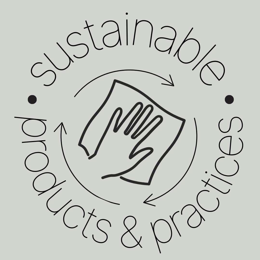 Company icon which reads "Sustainable Products and Practices" with an image of a hand using a cleaning cloth inside of the Reduce, Reuse and Recycle icon.